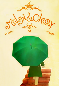 Melan & Chory (メラン＆コリー)