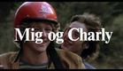 Trailer - Mig og Charly  (1978)