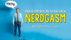 Nerdgasm: A Dorkumentary - OFFICIAL TRAILER