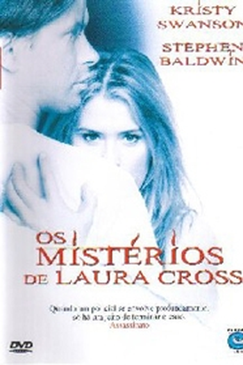 Poster de Filme Os Mistérios de Laura Cross (2005)
