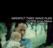 Imperfect Three-Image Films