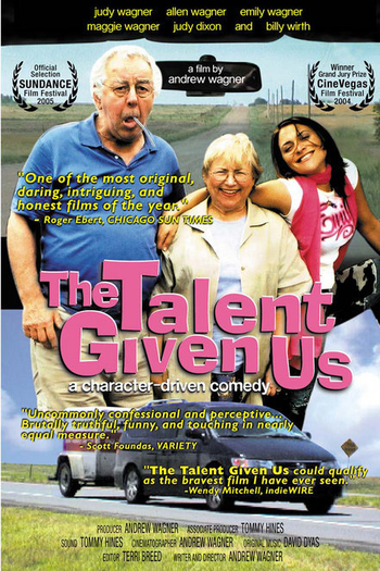 Poster de Filme The Talent Given Us (2004)