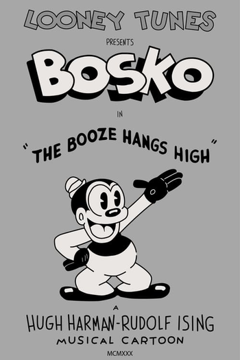 Poster de Curta The Booze Hangs High (1930)