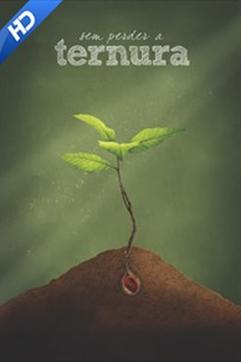 Poster de Curta Sem Perder a Ternura (2013)