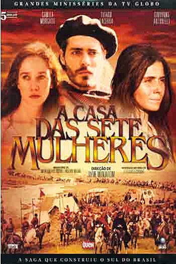  de Série A Casa das Sete Mulheres (2003)
