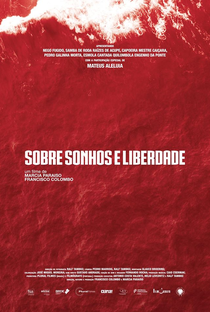 Sobre Sonhos e Liberdade - Poster / Capa / Cartaz - Oficial 1