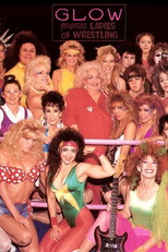 Luta Livre de Mulheres (GLOW - Gorgeous Ladies of Wrestling)