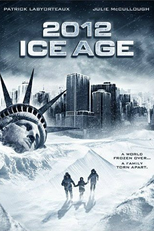 2012: A Era do Gelo (2012: Ice Age)