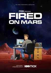 Fired on Mars (1ª Temporada) (Fired on Mars (Season 1))