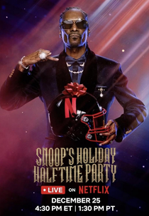 Snoop Dogg no Natal: Show do Intervalo (Snoop's Holiday Halftime Party)