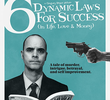 6 Dynamic Laws for Success (in Life, Love & Money)
