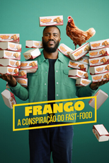 Frango: A Conspiração do Fast-Food (Big Chicken: A Fast Food Conspiracy)