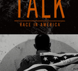 The Talk – Race in America