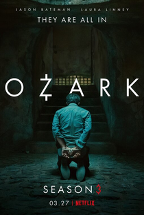 Ozark (3ª Temporada) - Poster / Capa / Cartaz - Oficial 1