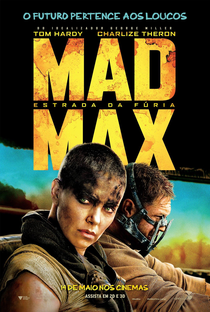 Mad Max‬: Estrada da Fúria - Poster / Capa / Cartaz - Oficial 3