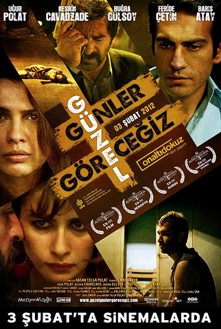 Poster 1 de Filme Güzel Günler Görecegiz (2011)