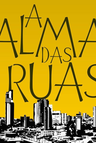Poster 1 de Curta A Alma das Ruas (2014)