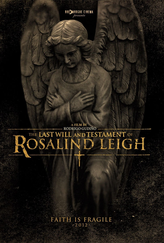 Poster 1 de Filme O Testamento e Último Desejo de Rosalind Leigh (2012)