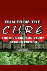 Run From The Cure (Run From The Cure: The Rick Simpson Story)