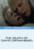 The Death of David Cronenberg (The Death of David Cronenberg)