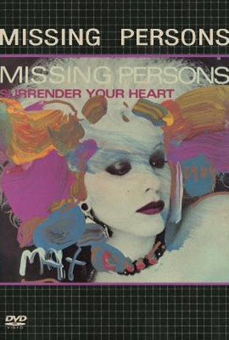 Poster 1 de Filme Missing Persons ‎– Surrender Your Heart (1984)