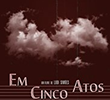 Em Cinco Atos