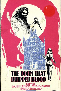The Dorm That Dripped Blood - Poster / Capa / Cartaz - Oficial 6