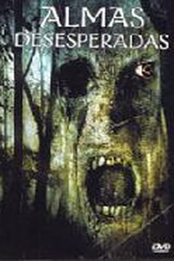  de Filme Almas Desesperadas (2005)