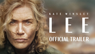 LEE | Official Theatrical Trailer | In Theaters September 27