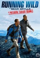 Celebridades à Prova de Tudo: Especial Presidente Barack Obama (Running Wild with Bear Grylls: President Barack Obama Special)