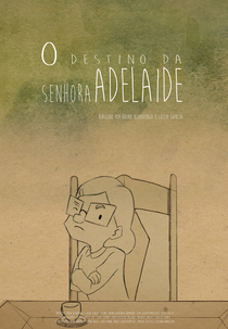 O Destino Da Senhora Adelaide (O Destino Da Senhora Adelaide)