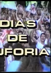 Dias de Euforia (Dias de Euforia)