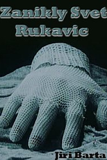 O Mundo Esquecido das Luvas (Zaniklý svet rukavic)