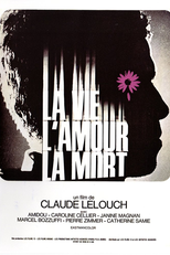 A Vida, o Amor, a Morte (La vie, l'amour, la mort)