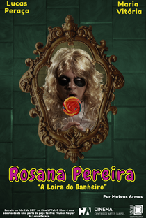 Rosana Pereira: A Loira do Banheiro - Poster / Capa / Cartaz - Oficial 1