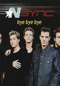 NSYNC: Bye Bye Bye (NSYNC: Bye Bye Bye)