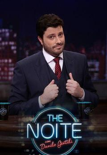 The Noite Com Danilo Gentili (The Noite Com Danilo Gentili)