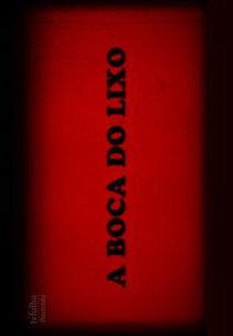 A Boca do Lixo (A Boca do Lixo)