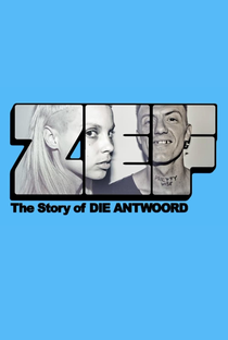 ZEF - The Story of Die Antwoord - Poster / Capa / Cartaz - Oficial 1