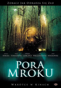 Time of Darkness (Pora Mroku)