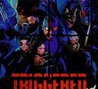 Triggered 3.0: The Final Cut