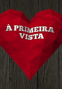 A primeira vista (A primeira vista)