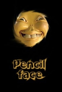 Pencil Face - Poster / Capa / Cartaz - Oficial 1