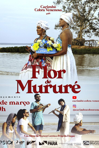 Poster 1 de Curta Flor de Mururé (2021)
