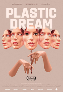 Plastic Dream (Plastik Rüya)