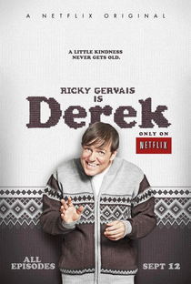 Derek (1ª Temporada) - Poster / Capa / Cartaz - Oficial 1