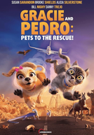 Pets em Ação! (Gracie and Pedro: Pets to the Rescue)