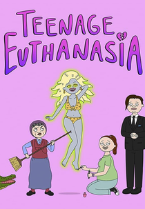 Teenage Euthanasia (1ª Temporada) (Teenage Euthanasia (Season 1))