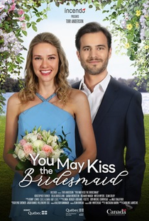 You May Kiss the Bridesmaid - Poster / Capa / Cartaz - Oficial 1