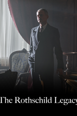 The Rothschild Legacy (Die Rothschild-Saga – Aufstieg, Glanz, Verfolgung)